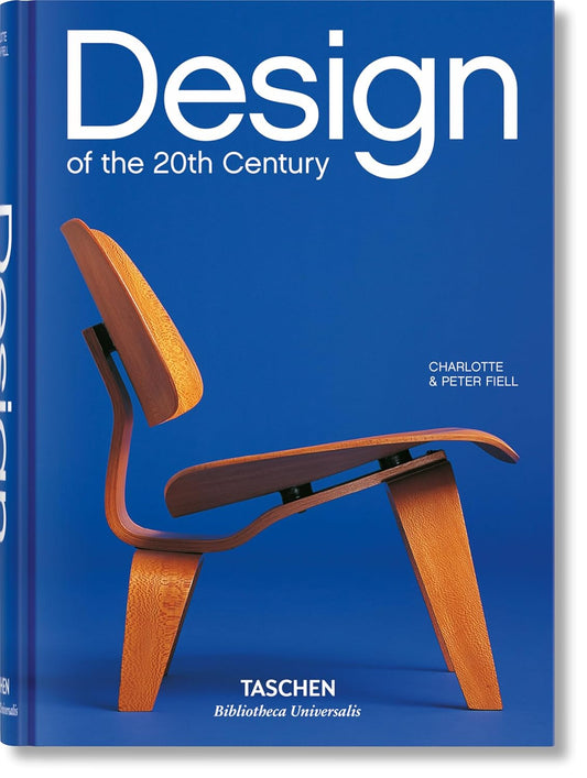 Design of the 20th Century - Bibliotheca Universalis (Hardback)