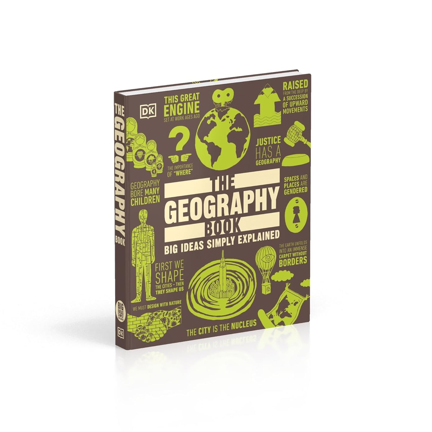 The Geography Book: Big Ideas Simply Explained - DK Big Ideas (Hardback)