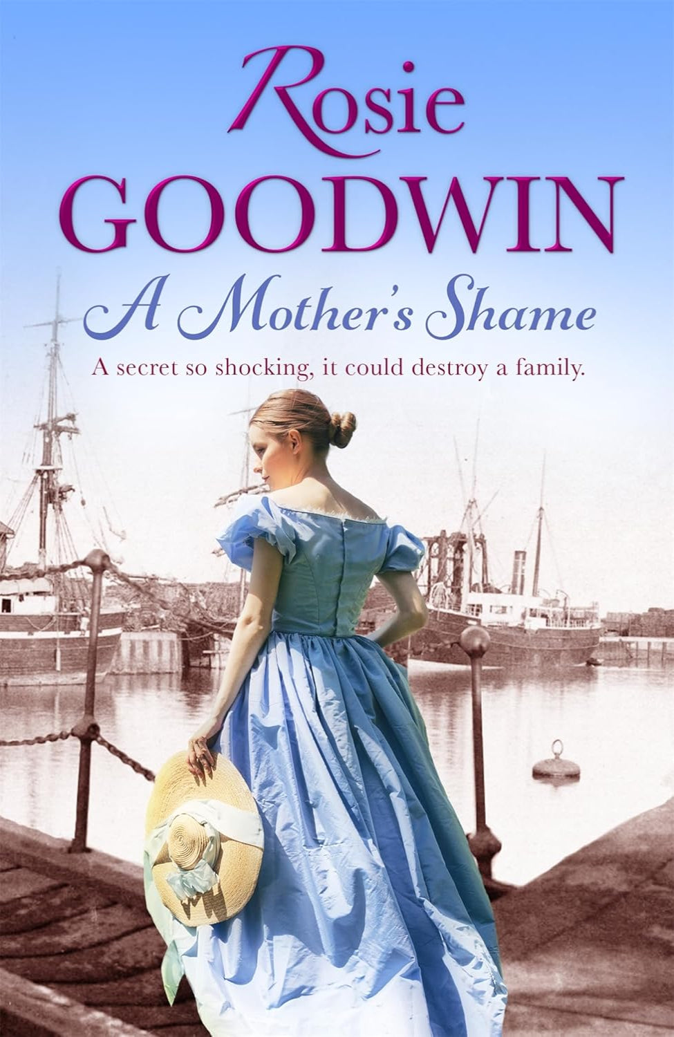 A Mother's Shame By Rosie Goodwin