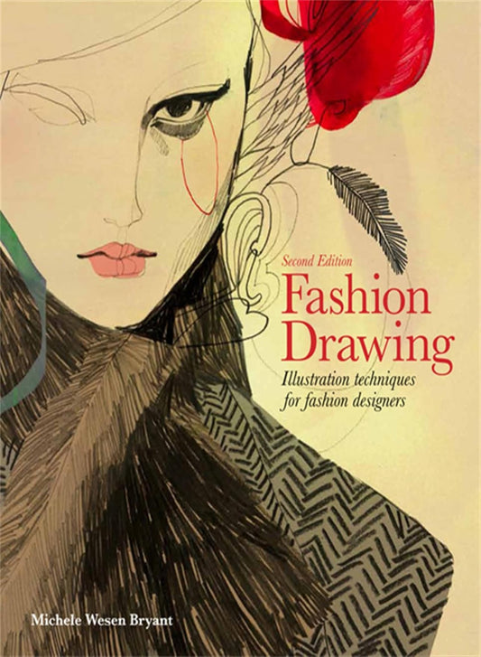 Fashion Drawing, Second edition: Illustration Techniques for Fashion Designers (Paperback)