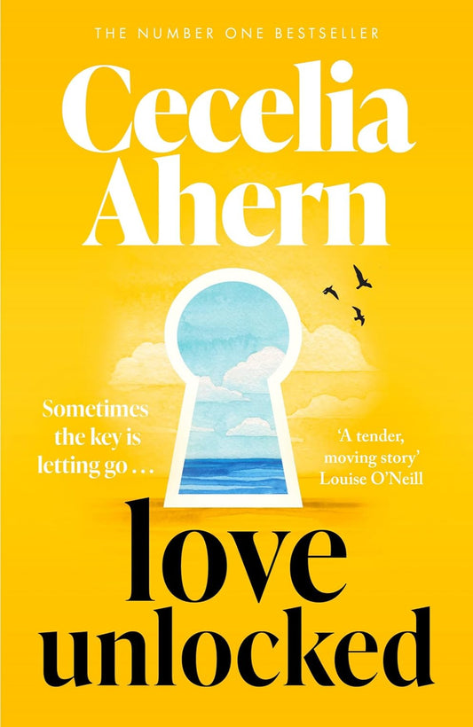 Love Unlocked By Cecelia Ahern (Hardback)