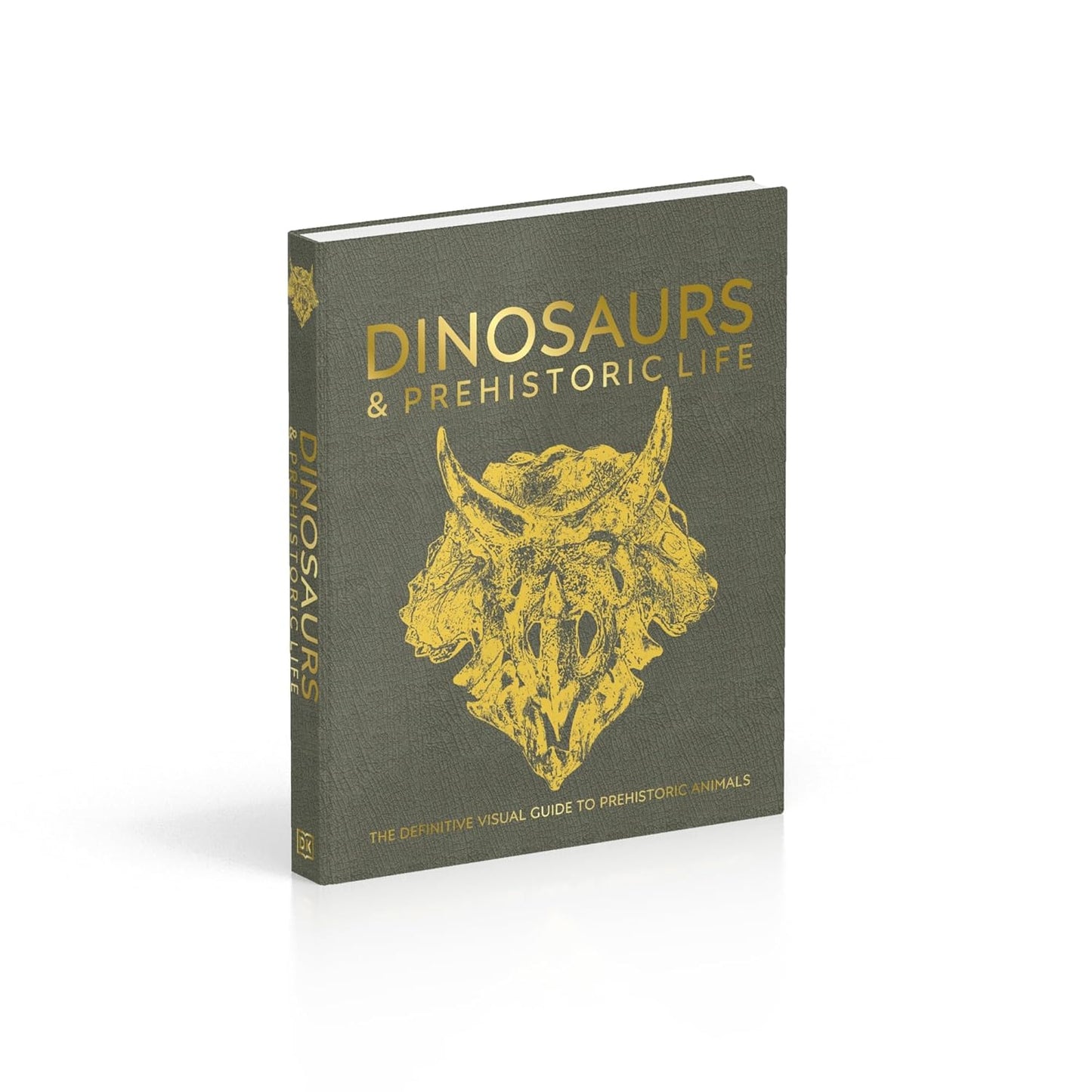 Dinosaurs and Prehistoric Life: The Definitive Visual Guide to Prehistoric Animals - DK Definitive Visual Encyclopedias (Hardback)