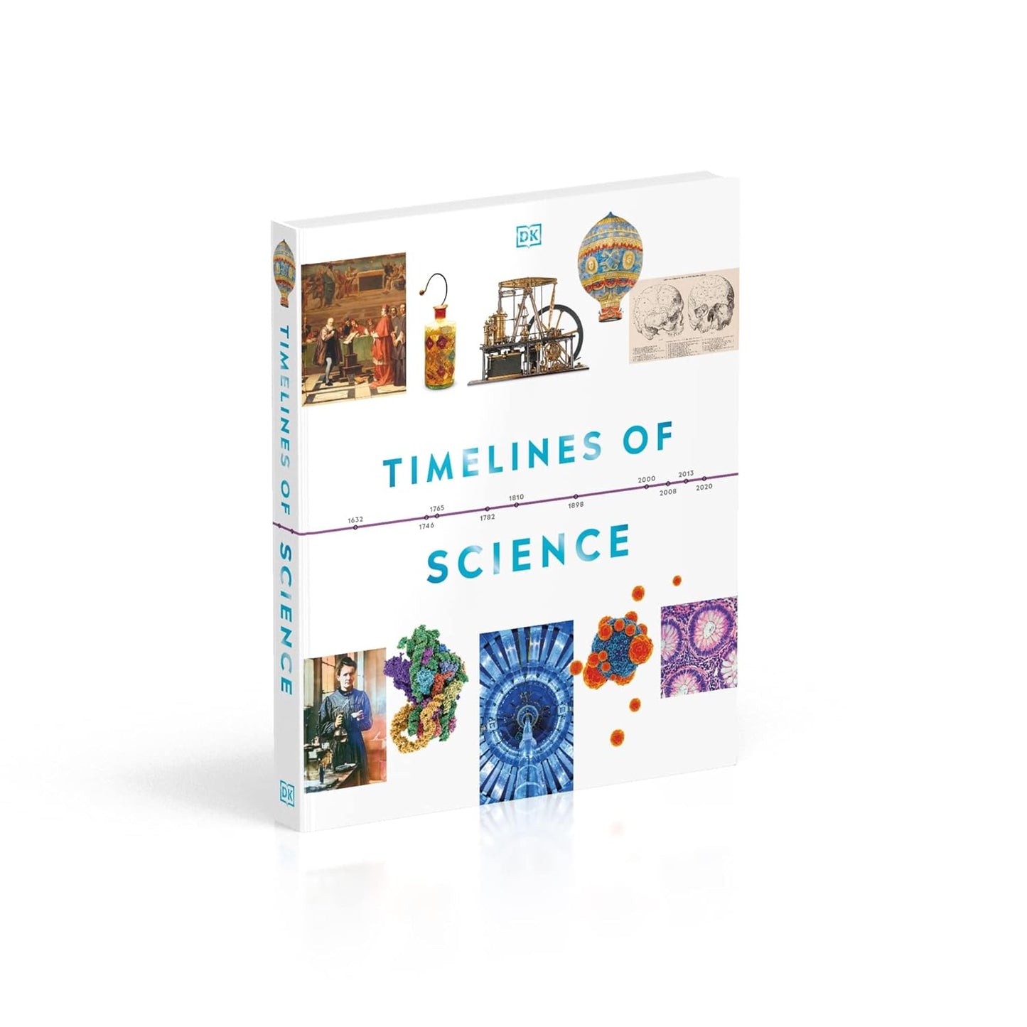 Timelines of Science - DK Timelines (Hardback)