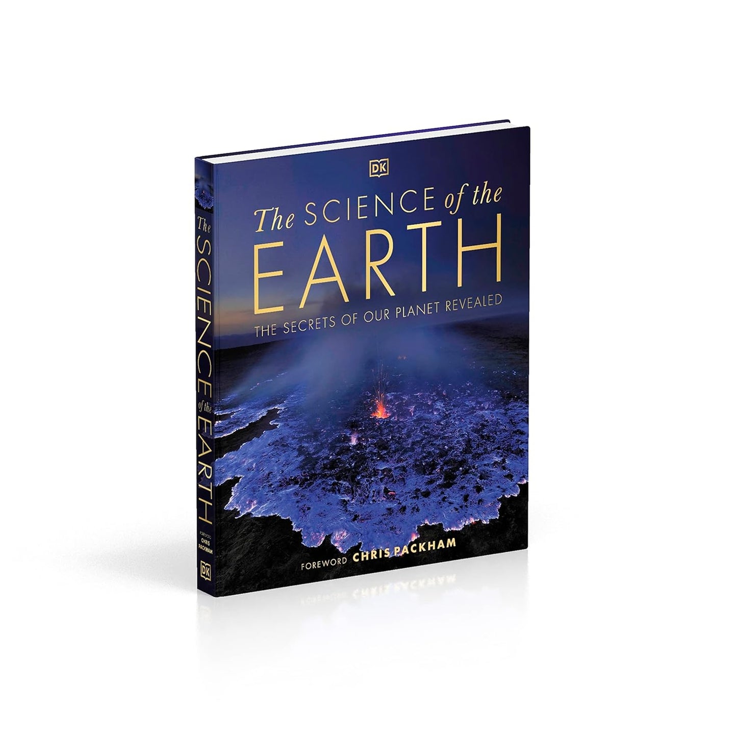 The Science of the Earth: The Secrets of Our Planet Revealed - DK Secret World Encyclopedias (Hardback)