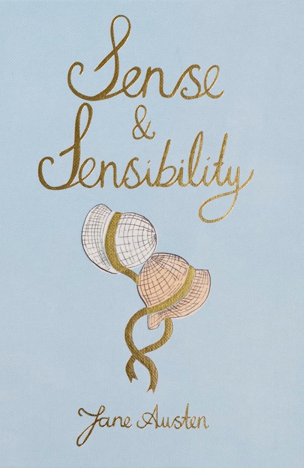 Sense and Sensibility - Wordsworth Collector's Editions (Hardback)