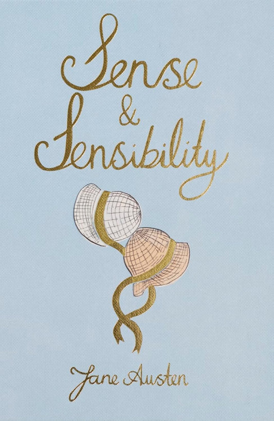 Sense and Sensibility - Wordsworth Collector's Editions (Hardback)