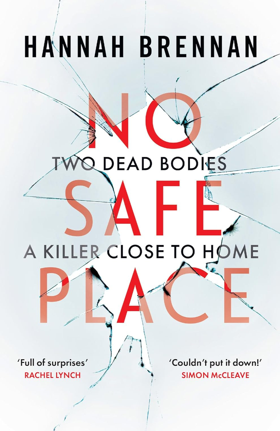No Safe Place By Hannah Brennan - Detective Liz Field #1