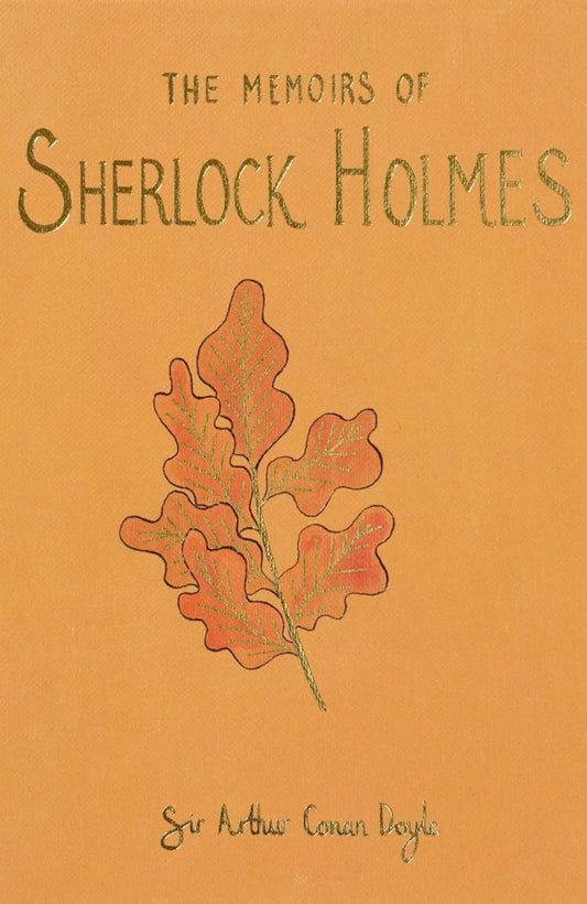 The Memoirs of Sherlock Holmes - Wordsworth Collector's Editions (Hardback)