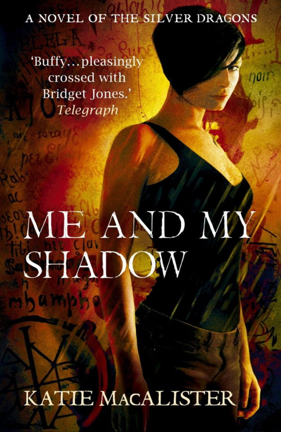 Me and My Shadow By Katie MacAlister - Silver Dragons #3
