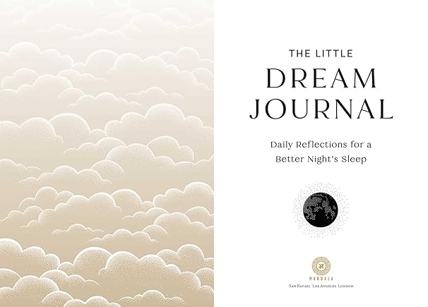The Little Dream Journal: Daily Reflections for a Better Night's Sleep (Hardback)