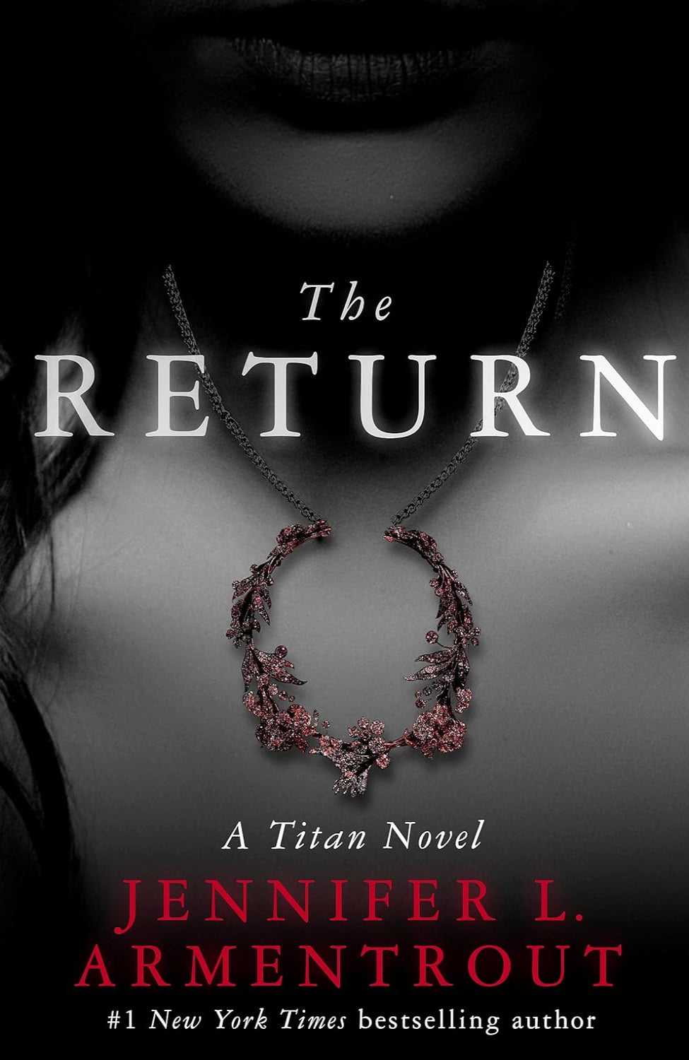 The Return By Jennifer L. Armentrout - Titan #1