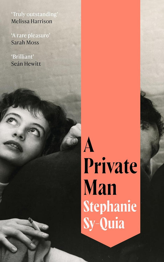 A Private Man By Stephanie Sy-Quia (Trade Paperback)