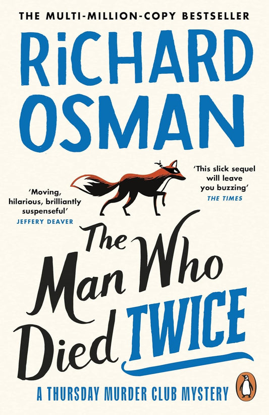 The Man Who Died Twice By Richard Osman - Thursday Murder Club #2
