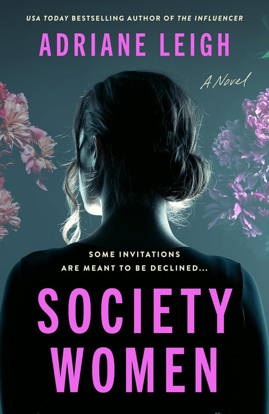 Society Women By Adriane Leigh