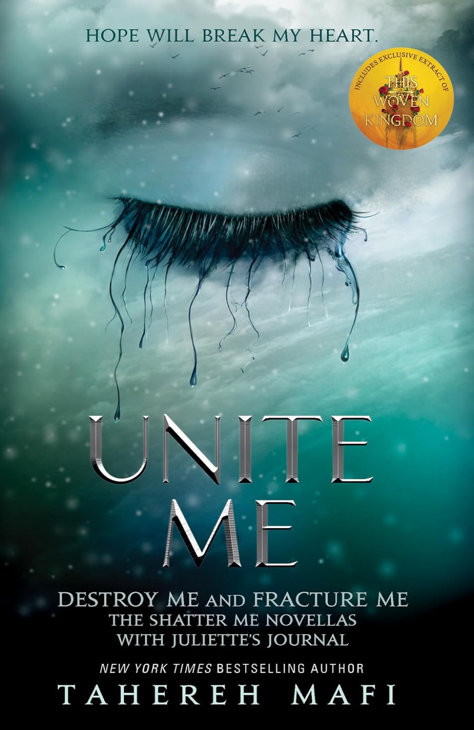 Unite Me By Tahereh Mafi - Shatter Me #1.5, 2.5