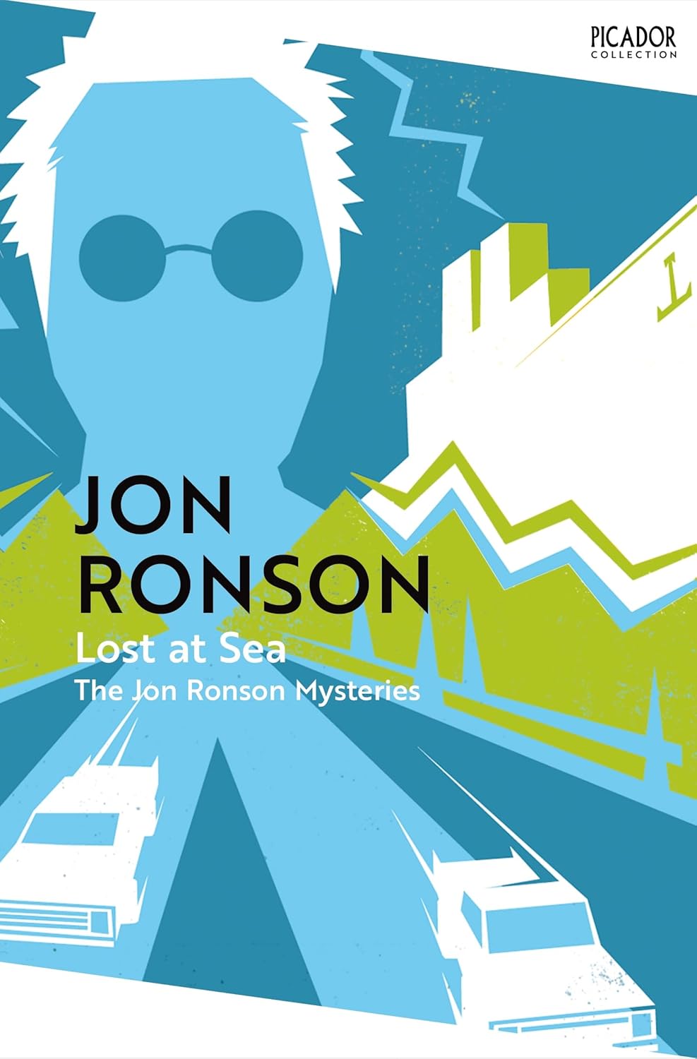 Lost At Sea: The Jon Ronson Mysteries By Jon Ronson
