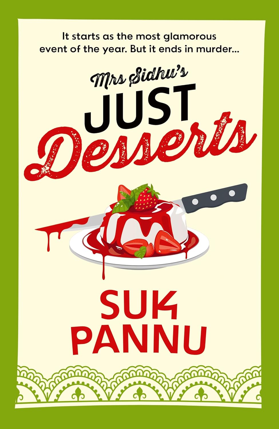 Mrs Sidhu’s Just Desserts By Suk Pannu (Hardback)