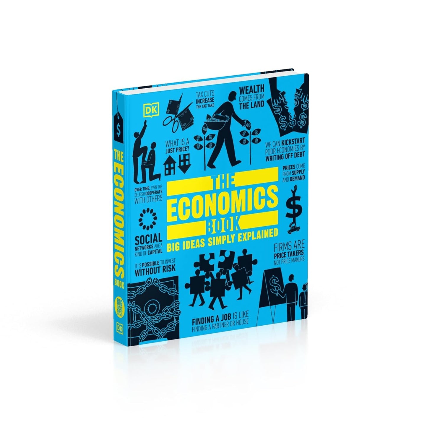The Economics Book: Big Ideas Simply Explained - DK Big Ideas (Hardback)