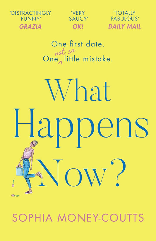 What Happens Now? By Sophia Money-Coutts
