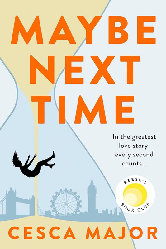 Maybe Next Time By Cesca Major