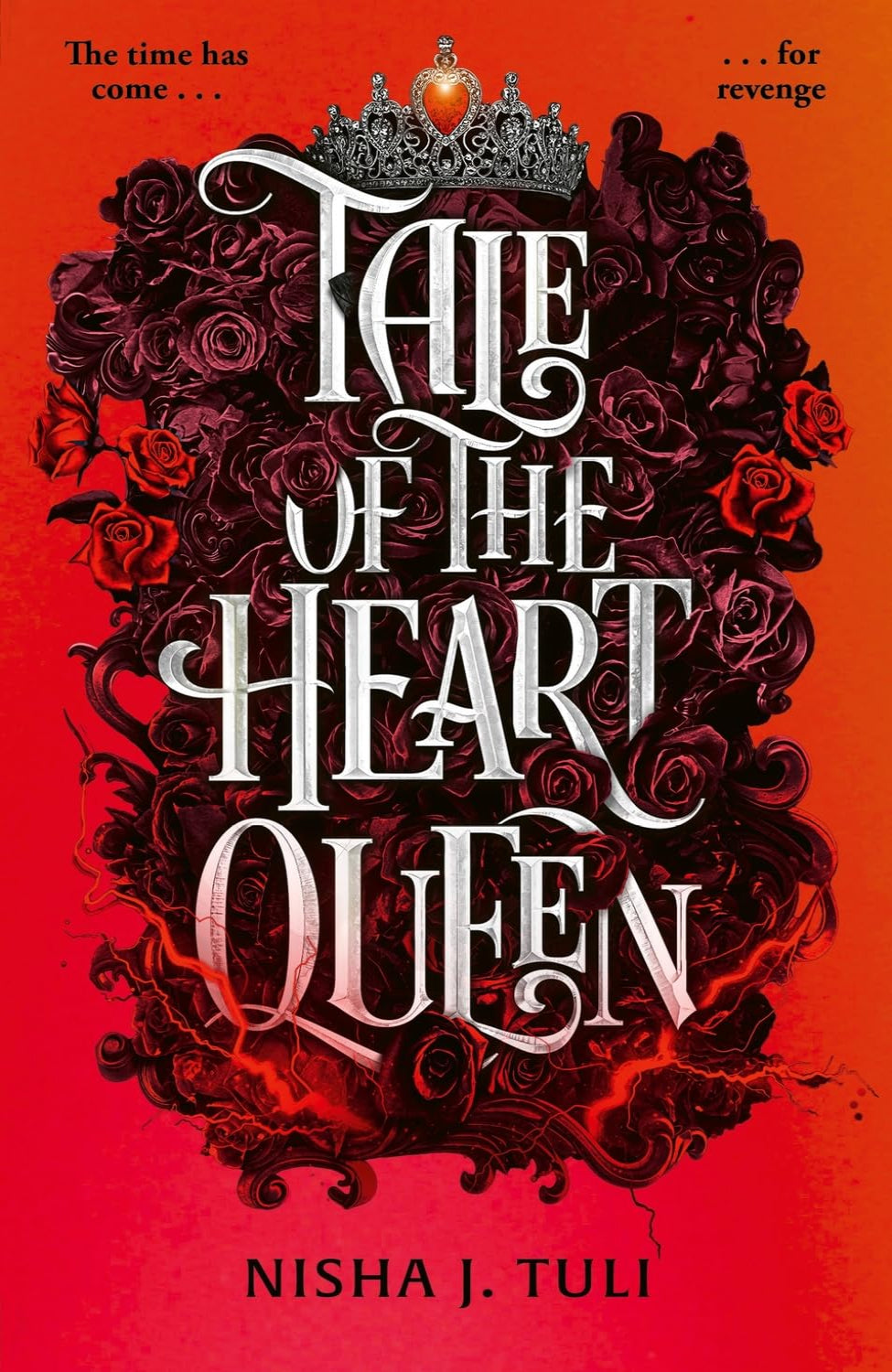 Tale of the Heart Queen By Nisha J. Tuli