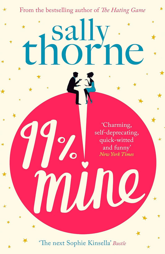 99% Mine By Sally Thorne