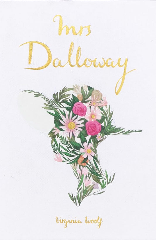 Mrs Dalloway - Wordsworth Collector's Editions (Hardback)