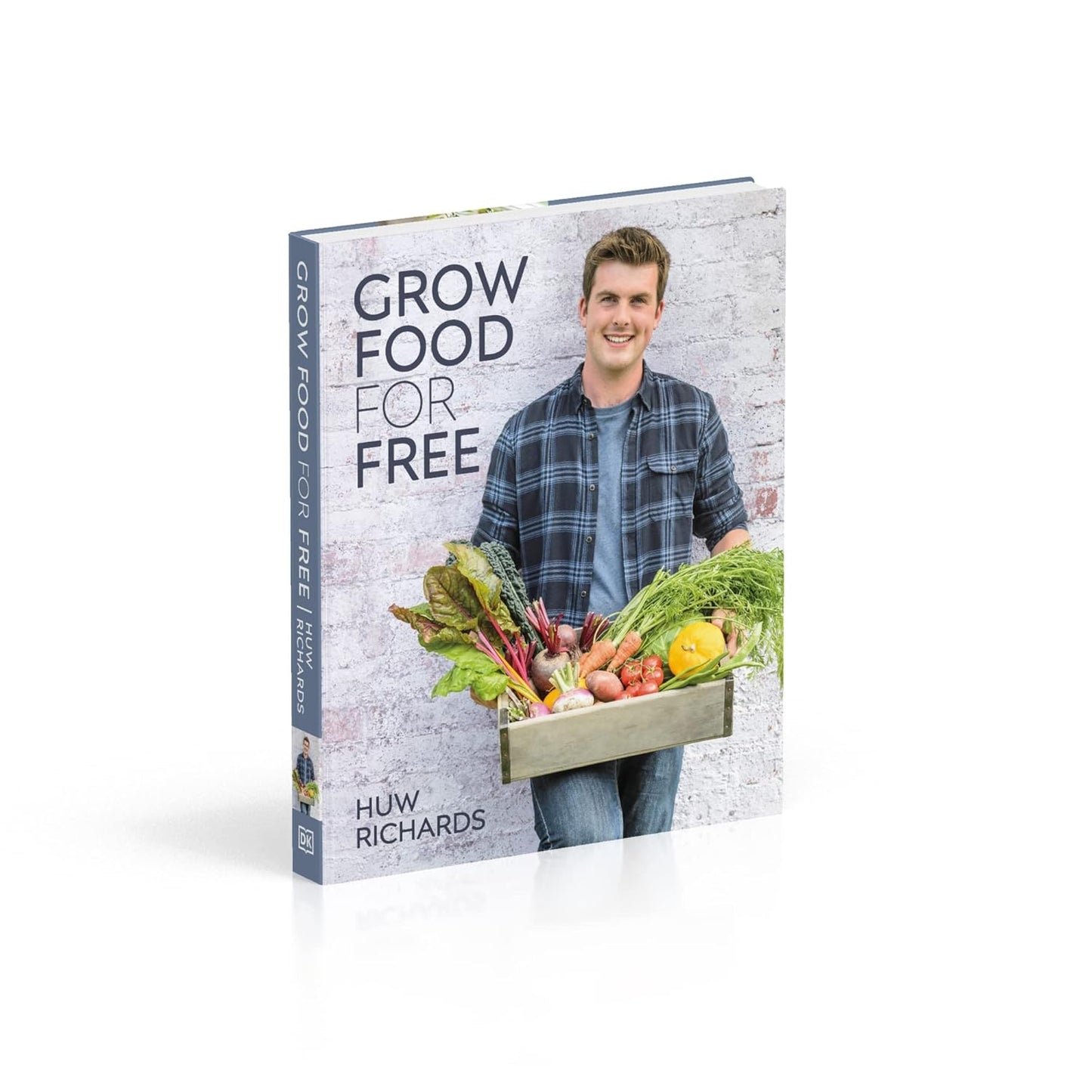Grow Food for Free: The easy, sustainable, zero-cost way to a plentiful harvest (Hardback)