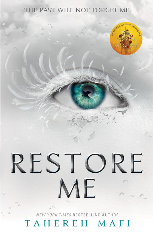 Restore Me By Tahereh Mafi - Shatter Me #4