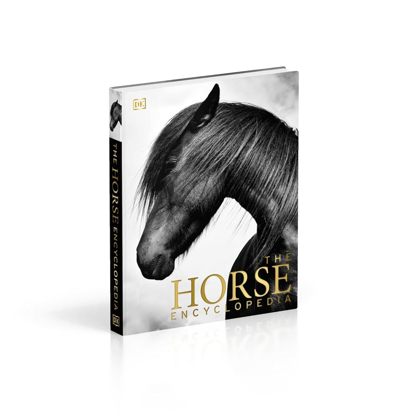 The Horse Encyclopedia - DK Pet Encyclopedias (Hardback)
