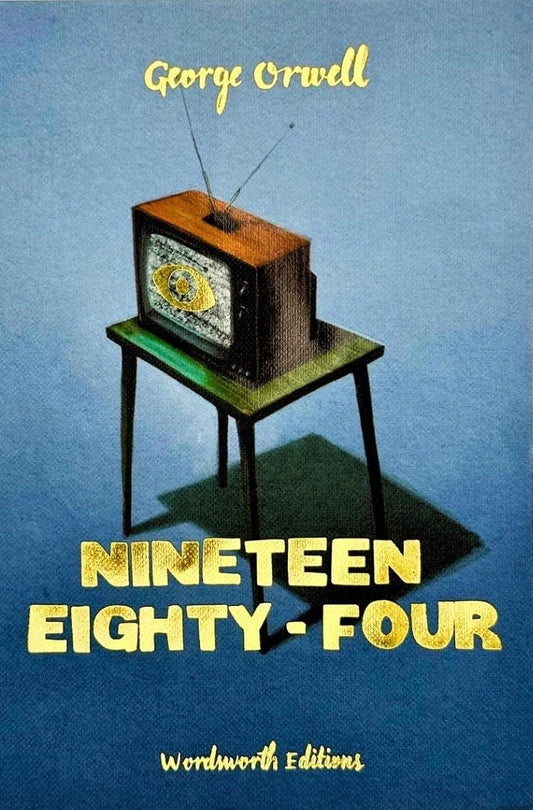Nineteen Eighty-Four (Collector's Edition) - Wordsworth Collector's Editions (Hardback)