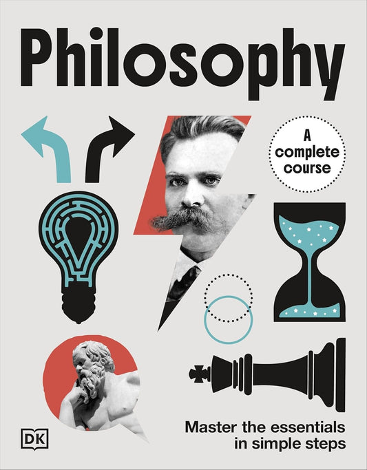 Philosophy A Complete Course: Master the Essentials in Simple Steps (Paperback)
