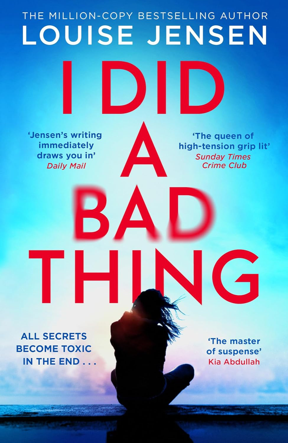 I Did a Bad Thing By Louise Jensen