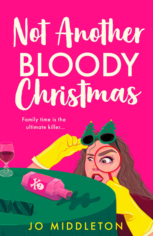 Not Another Bloody Christmas By Jo Middleton