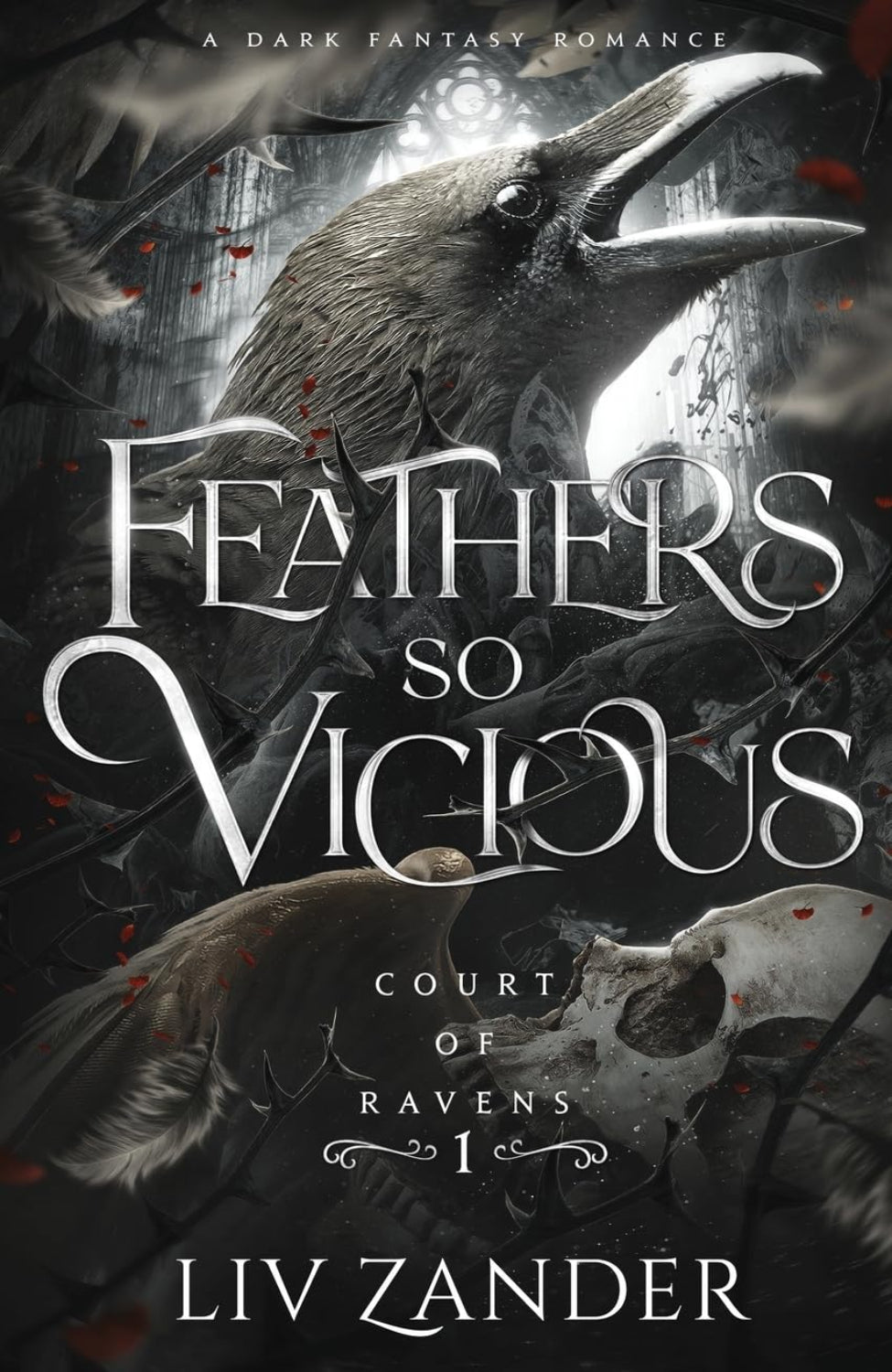 Feathers So Vicious By Liv Zander - Court of Ravens #1