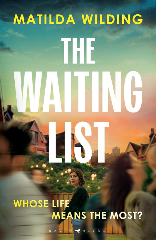 The Waiting List By Matilda Wilding  (Hardback)