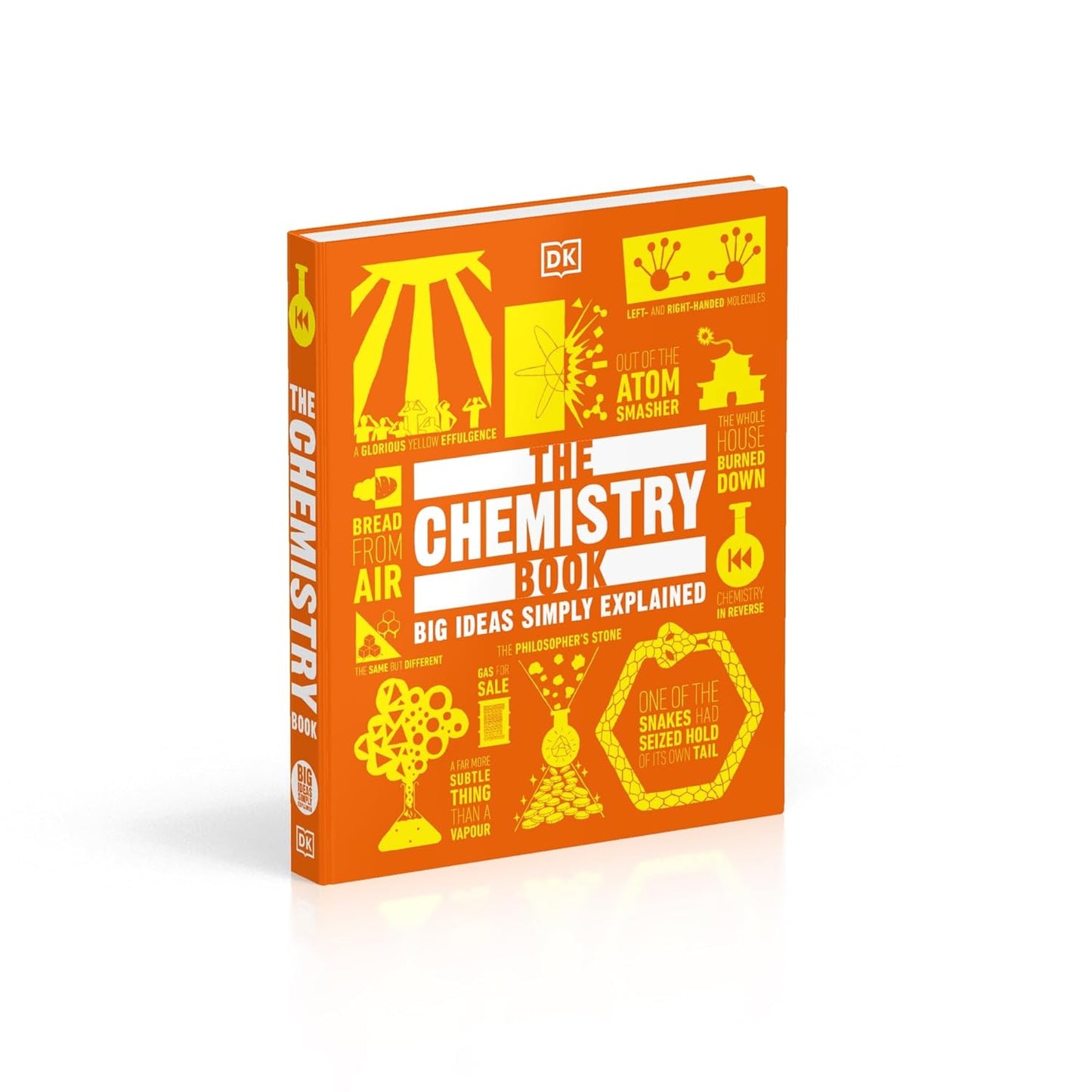 The Chemistry Book: Big Ideas Simply Explained - DK Big Ideas (Hardback)