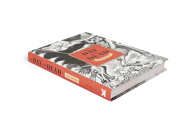 The Day of the Dead: A Visual Compendium (Hardback)