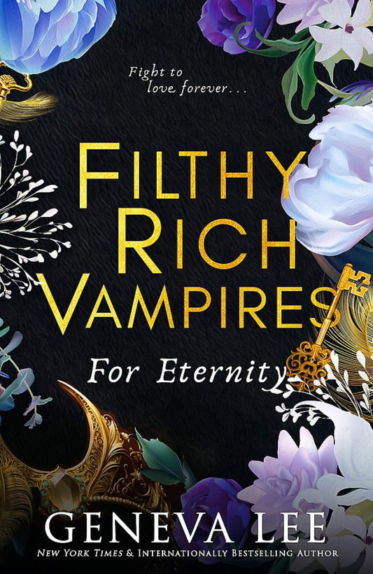 For Eternity By Geneva Lee - Filthy Rich Vampires #4