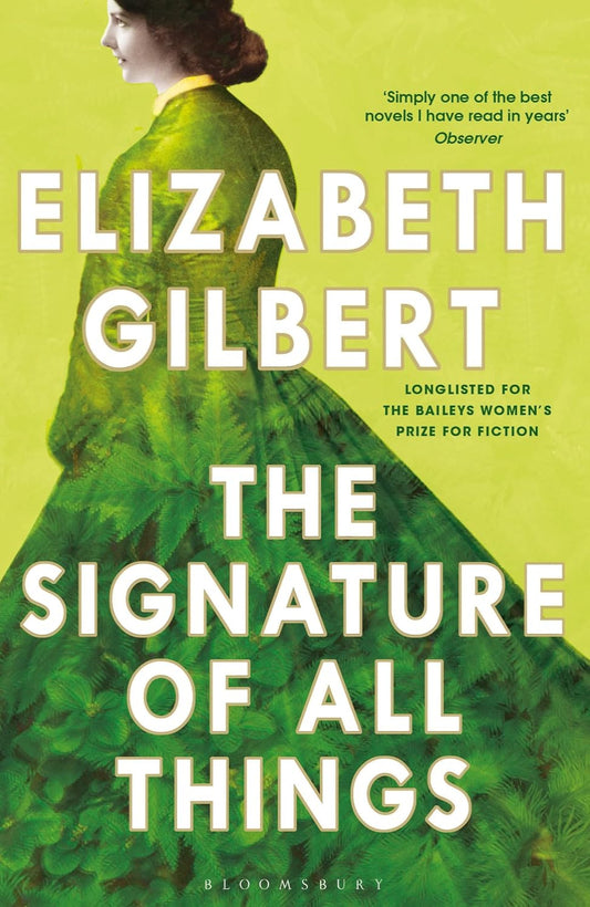 The Signature of All Things By Elizabeth Gilbert