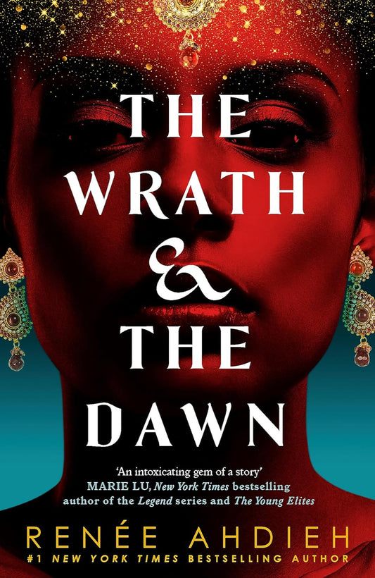 The Wrath and the Dawn By Renée Ahdieh - The Wrath and the Dawn #1