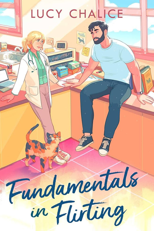 Fundamentals in Flirting By Lucy Chalice