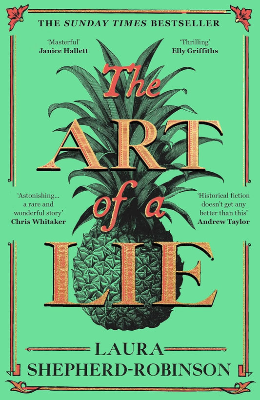 The Art of a Lie By Laura Shepherd-Robinson