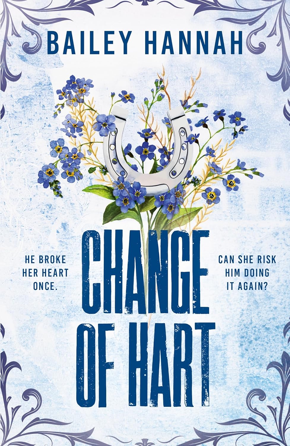 Change of Hart By Bailey Hannah - Wells Ranch #3