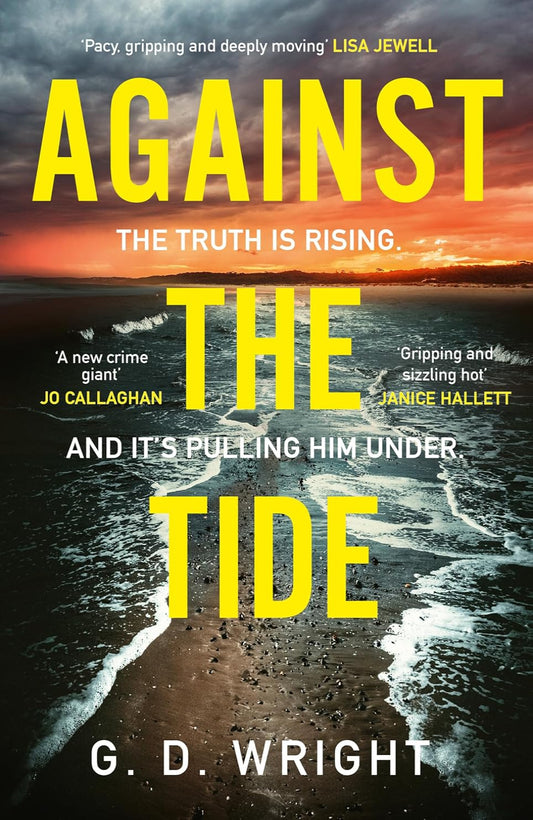 Against the Tide By G.D. Wright - DS Sue Willmott #3