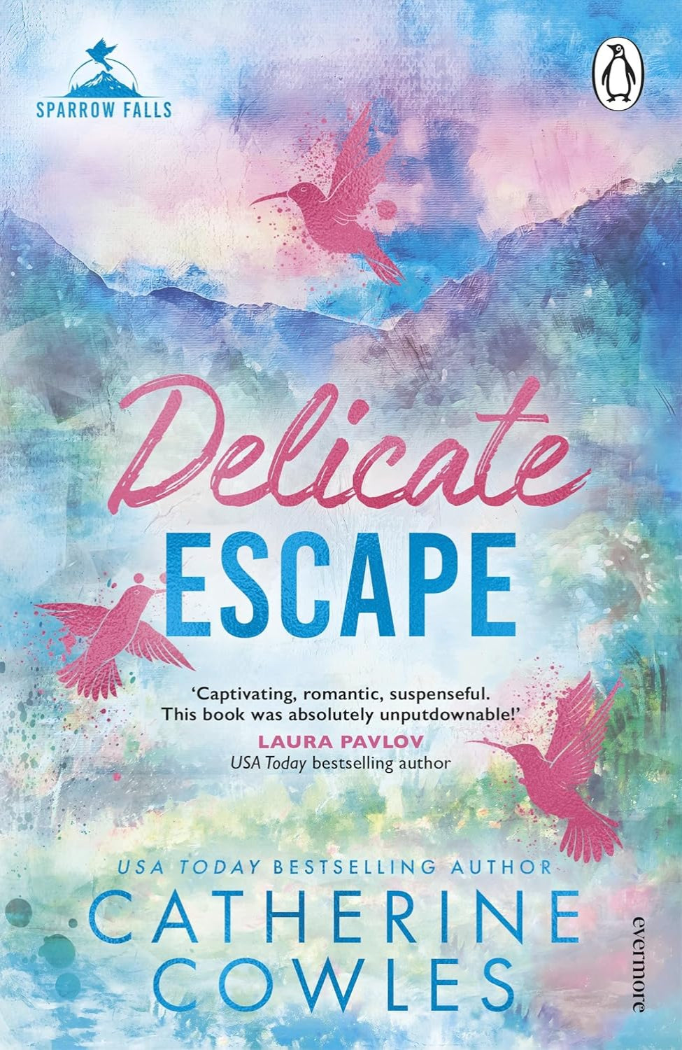 Delicate Escape By Catherine Cowles - Sparrow Falls #2