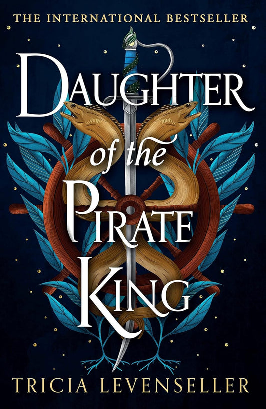 Daughter of the Pirate King By Tricia Levenseller - Daughter of the Pirate King #1