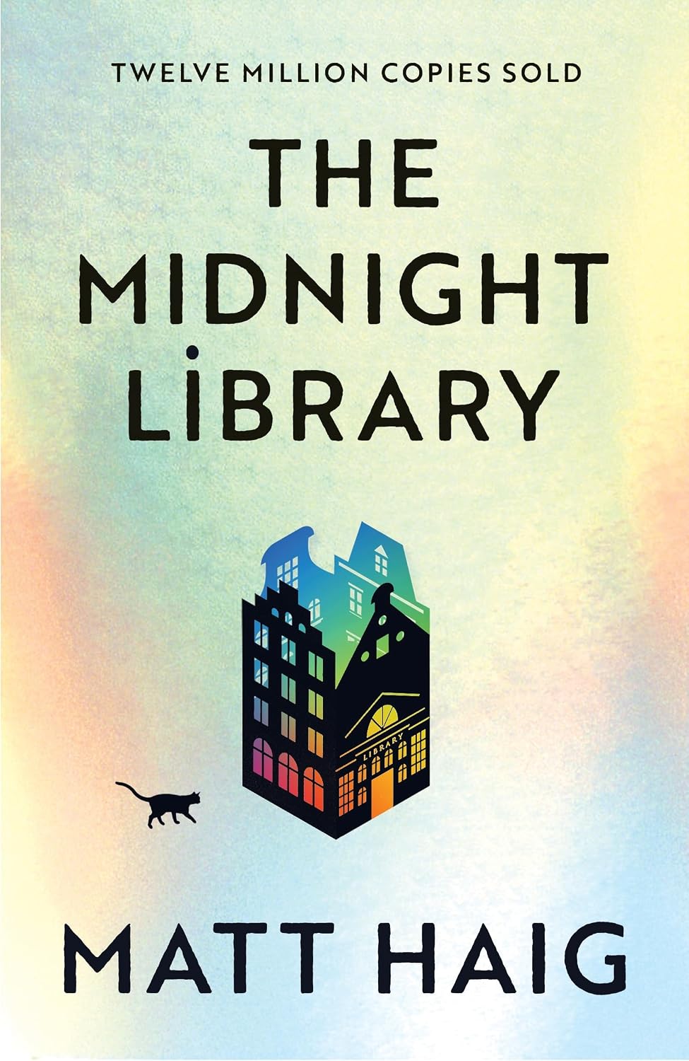 The Midnight Library By Matt Haig - The Midnight World #1