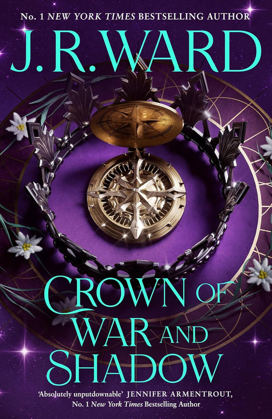 Crown of War and Shadow by J.R. Ward - Kingdoms of the Compass #1 (Hardback)