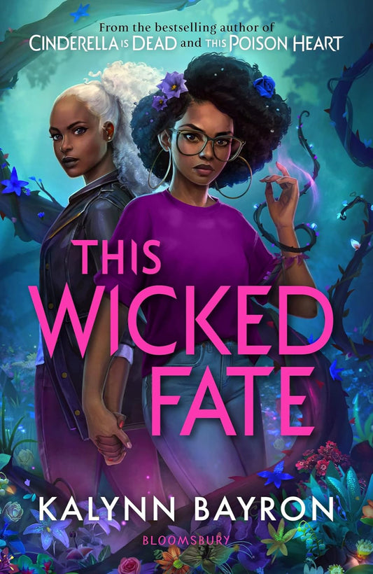 This Wicked Fate By Kalynn Bayron - This Poison Heart #2